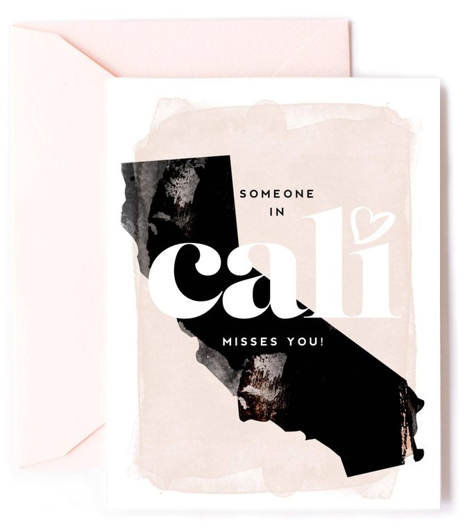 Someone In Cali Misses You - California Love Card